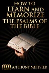 Memorize the Psalms of the Bible by Anthony Metivier book cover